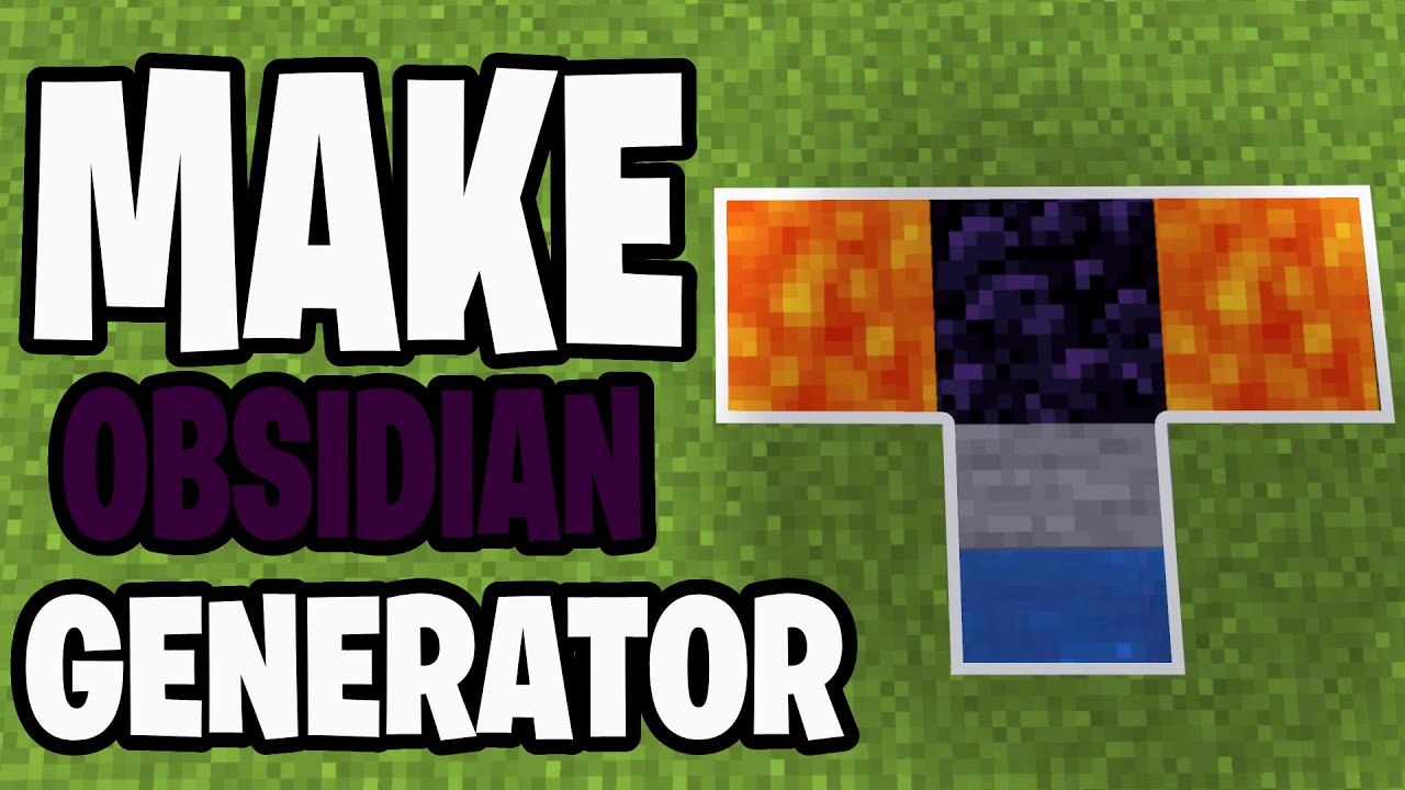 How To Make An Infinite Obsidian Generator In Minecraft Tutorial