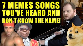 7 Memes Songs You've Heard And Don't Know The Name