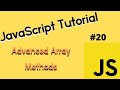 JavaScript Tutorial #20: Advanced Array Methods