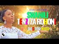 tenzi za rohoni swahili worship songs nonstops 2024