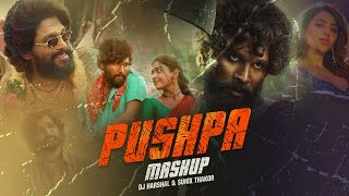 Pushpa Mashup | @DJ Harshal \u0026 Sunix Thakor | 2022