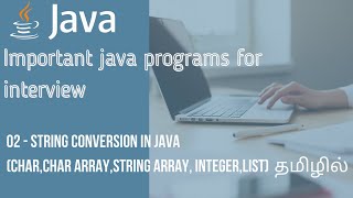 String conversion in java | string conversion (Char, Char Array, String Array, Integer, List)