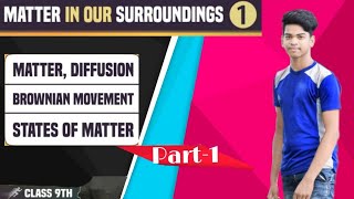 Class 9 Matter in our surroundings || with animation || by Aman kumar