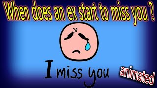 When does an ex start to miss you After A Breakup ? | animated video