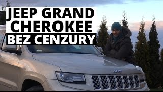 Jeep Grand Cherokee - BEZ CENZURY - Zachar OFF