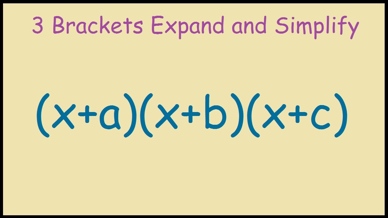 (x+a)(x+b)(x+c) Expand And Simplify - YouTube