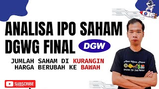 ANALISA IPO SAHAM DGWG PT DELTA GIRI WACANA PERDAGANGAN BESAR PUPUK PROSPEKTUS FINAL