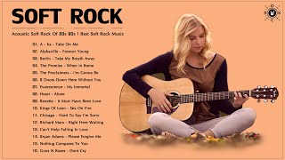 Acoustic Soft Rock Of The 80s 90s | Best Soft Rock Music Of All Time