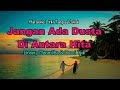 Karaoke  Broery Marantika & Dewi Yull -  Jangan Ada Dusta Di Antara Kita