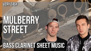 Bass Clarinet Sheet Music: How to play Mulberry Street by Twenty One Pilots