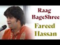 Raag Bageshree | Fareed Hassan | Bazm e Khas