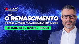 O RENASCIMENTO 2025 - ONLINE E GRATUITO