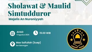 PEMBACAAN MAULID SIMTUDDUROR || MAJELIS AN NURONIYYAH | Home : SAIF