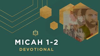 Micah 1-2 | A Court Case Against Corrupt Leaders | Bible Study
