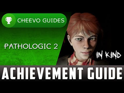 Pathologic 2 - In Kind  Achievement Guide **XBOX GAME PASS**