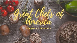 Full Episode: Great Chefs of America | Agostino Gabriel, Jean Joho, and Stanton Ho (S4E1)