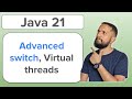 Java 21 | Pattern matching in switch de-structuring, record patterns and virtual threads ⚡