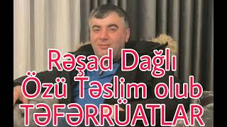 Rəşad Dağlı Niyə qətl Törətdi? Təfərrüatlar