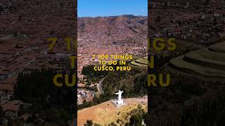 7 TOP Things To Do in Cusco, Peru! 🙌