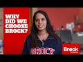 Why did we choose Brock?