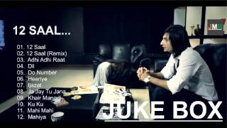 12 Saal Full Album Songs  Jukebox  Bilaal Saeed 