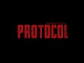 Protocol (Official Visualizer)