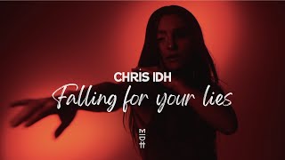 Chris IDH - Falling For Your Lies (Official Video) MIDH 059