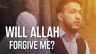 I Am Such A Sinful Person. Will Allah Forgive Me? | From Quran