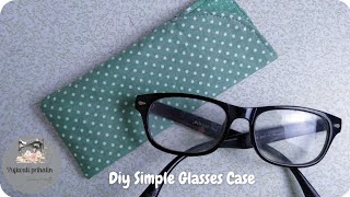 DIY Simple Glasses Case || Easy to make Eyeglass pouch