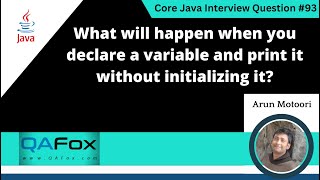 Declare a variable and print it without initializing it in Java (Core Java Interview Question #93)