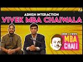 Vivek MBA Chaiwala on Franchise, Finance, and Success on Ashish Interaction Podcast | Pafull Billore