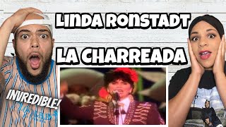 MINDS ARE BLOWN!..| FIRST TIME HEARING Linda Ronstadt & Mariachi Vargas - La Charreada REACTION