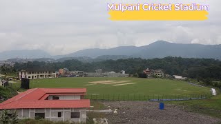 मुलपानी क्रिकेट रङ्गशाला | Mulpani Cricket Ground Latest Update | Mulpani Cricket Ground new Update