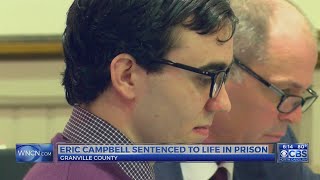 Eric Campbell sentenced to life in prison following double murder conviction