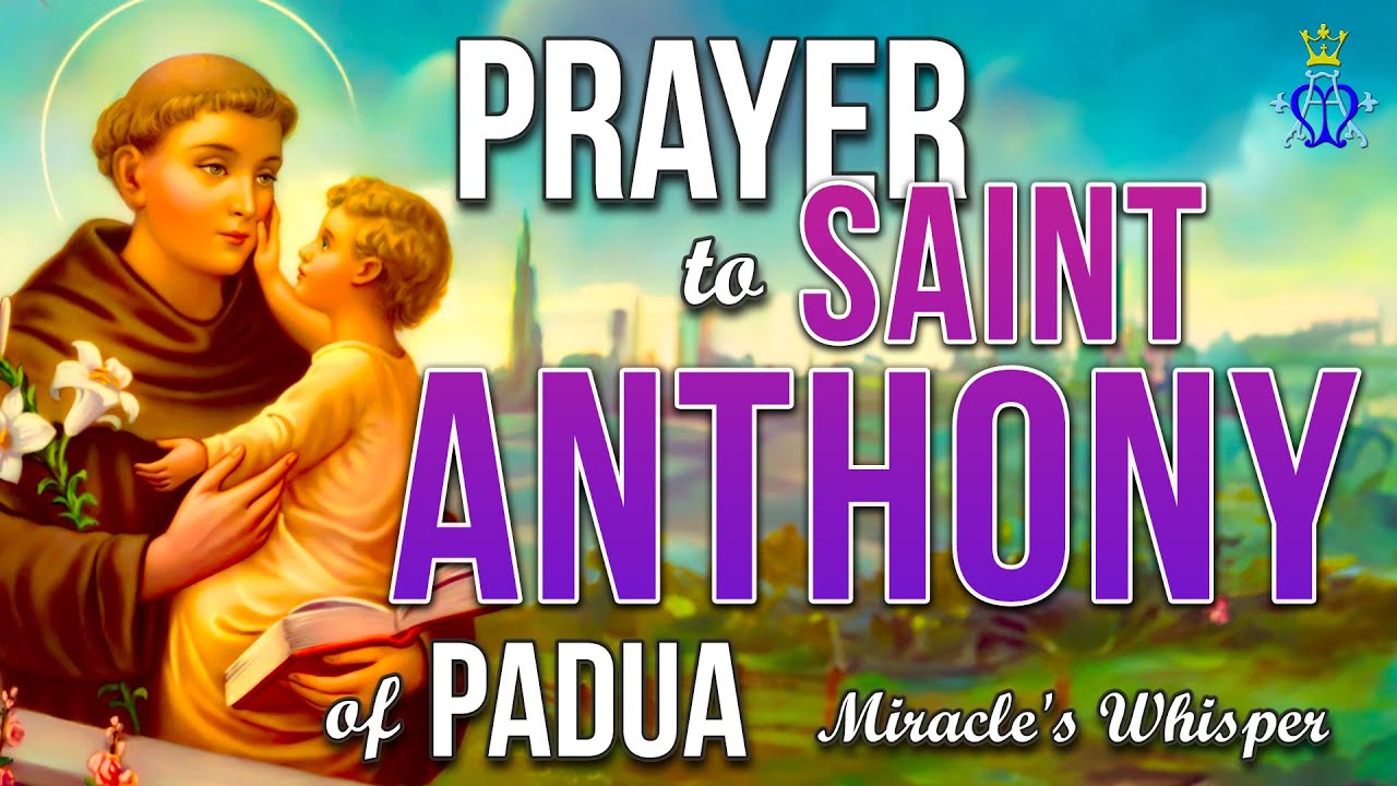 🌿 Miracle's Whisper: A Prayer To Saint Anthony - YouTube