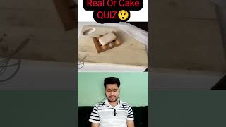 #Real or Cake #Quiz #letsplay together #shorts @BuzzFeedVideo