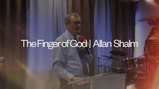 The Finger of God | 1.9.24 | Rev. Shalm