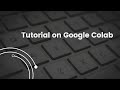 Introduction to Google Colab