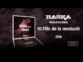Raska - 10 Fills de la revolució (ft. Ebri Knight)