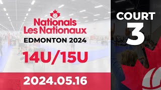 2024 Volleyball Canada Nationals 🏐 Edmonton: 14U Boys | Day 1 - AM Wave | Court 3 [2024.05.16]