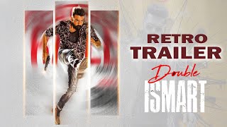 #DoubleISMART retro Trailer | Ram Pothineni | Puri Jagannadh | Charmme Kaur | new RamPothineni movie