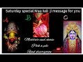 Part -2 Saturday special Maa kali ji message for you 1)🤎2)🩷3) 🩵