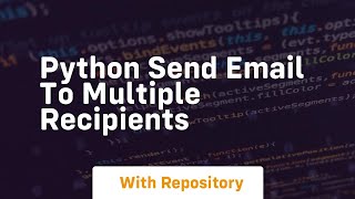 python send email to multiple recipients