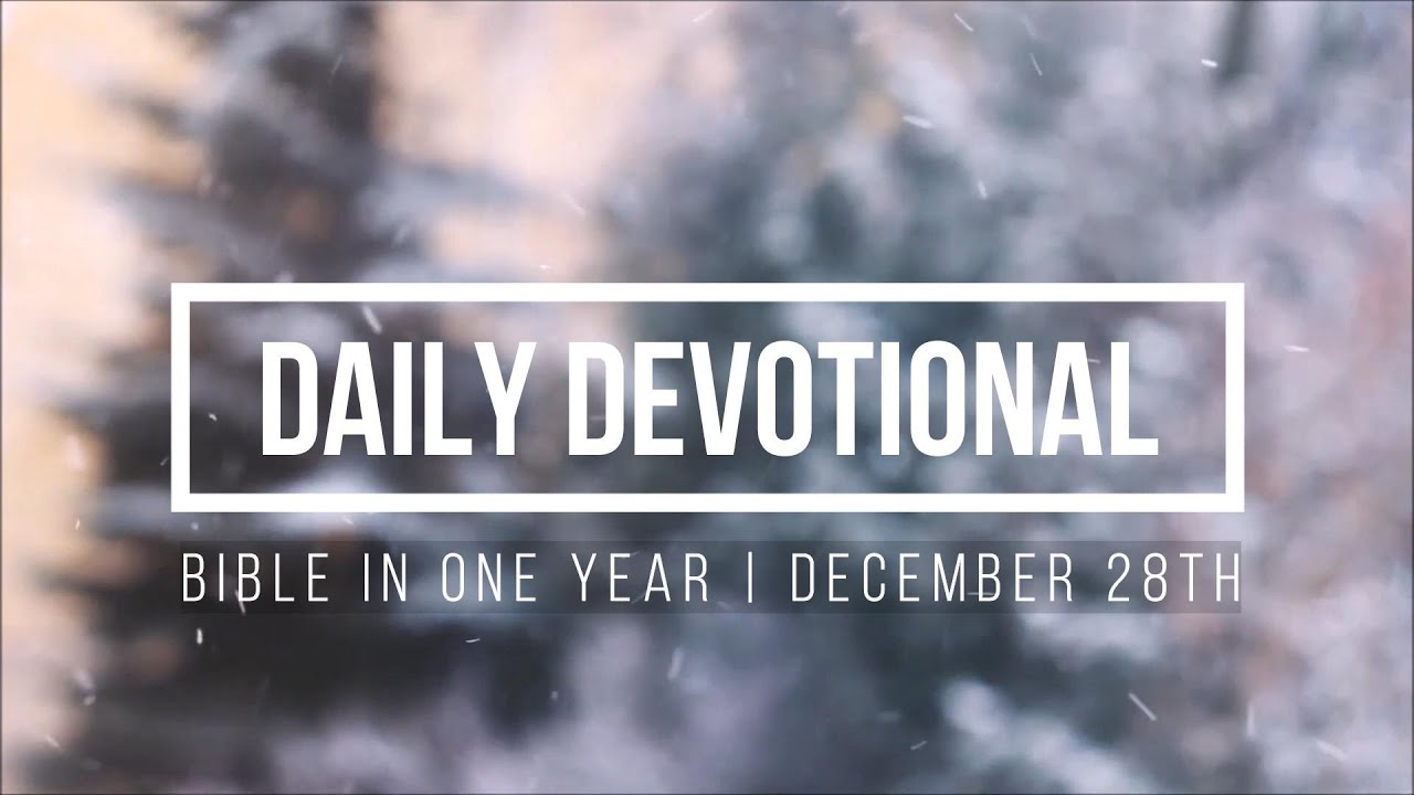 December 28th Devotional Youtube