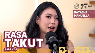 Dihantui Rasa Takut, Natasha Mannuela Bercerita Pada Tuhan - Daniel Tetangga Kamu