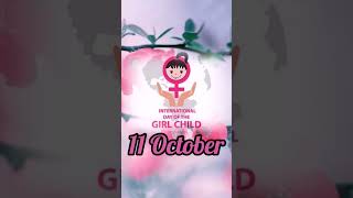Happy International Girl Child |Baby Girl Day| Girl is a Blessing of Allah| 11 October 2022|