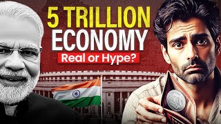 Can India Really Become A $5 Trillion Economy?