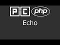PHP beginners tutorial 3 - Echo