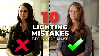 Top 10 Lighting Mistakes Beginners Make