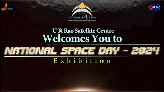 URSC Open Day August-2024 | National Space Day | ISRO